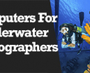 Wetpixel Live: Computer for Underwater Photographer Photo