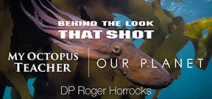 RED Behind the Look: That Shot with Roger Horrocks Photo